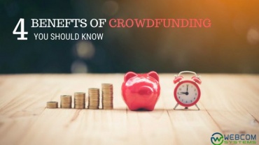 4 Benefits Of Crowdfunding You Should Know