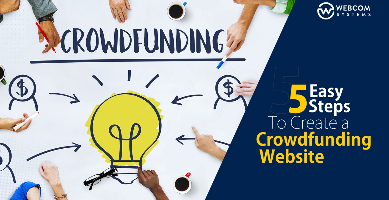 5 Easy Steps To Create A Crowdfunding Website
