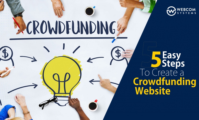 5 Easy Steps To Create A Crowdfunding Website