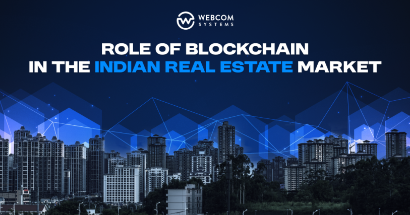 Role Of Blockchain In The Indian Real Estate Market