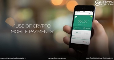 Crypto Mobile Payments - Why We Love Crypto