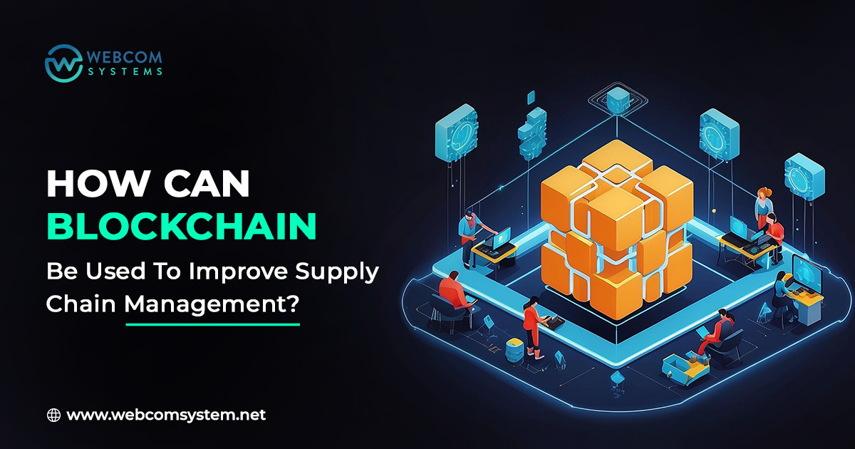 How Can Blockchain Be Used To Improve Supply Chain Management?