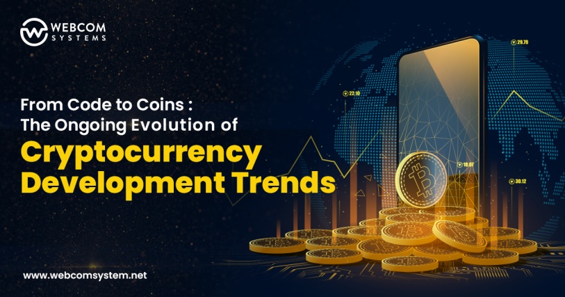 From Code to Coins: The Ongoing Evolution of Cryptocurrency Development Trends