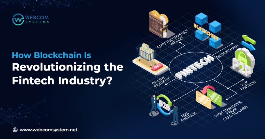 How Blockchain Is Revolutionizing the Fintech Industry?