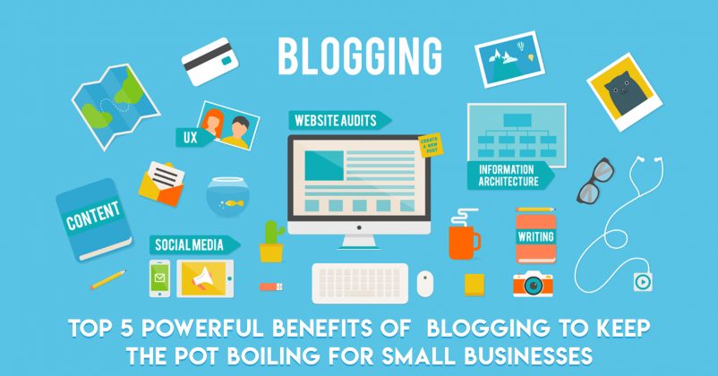 How Blogging Benefits Business – A Complete Effective Guide