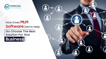 How Does MLM Software Demo Help To Choose The Best Solution For Your Business