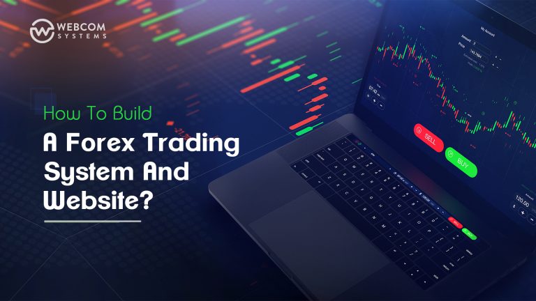 How To Build A Forex Trading System And Website?