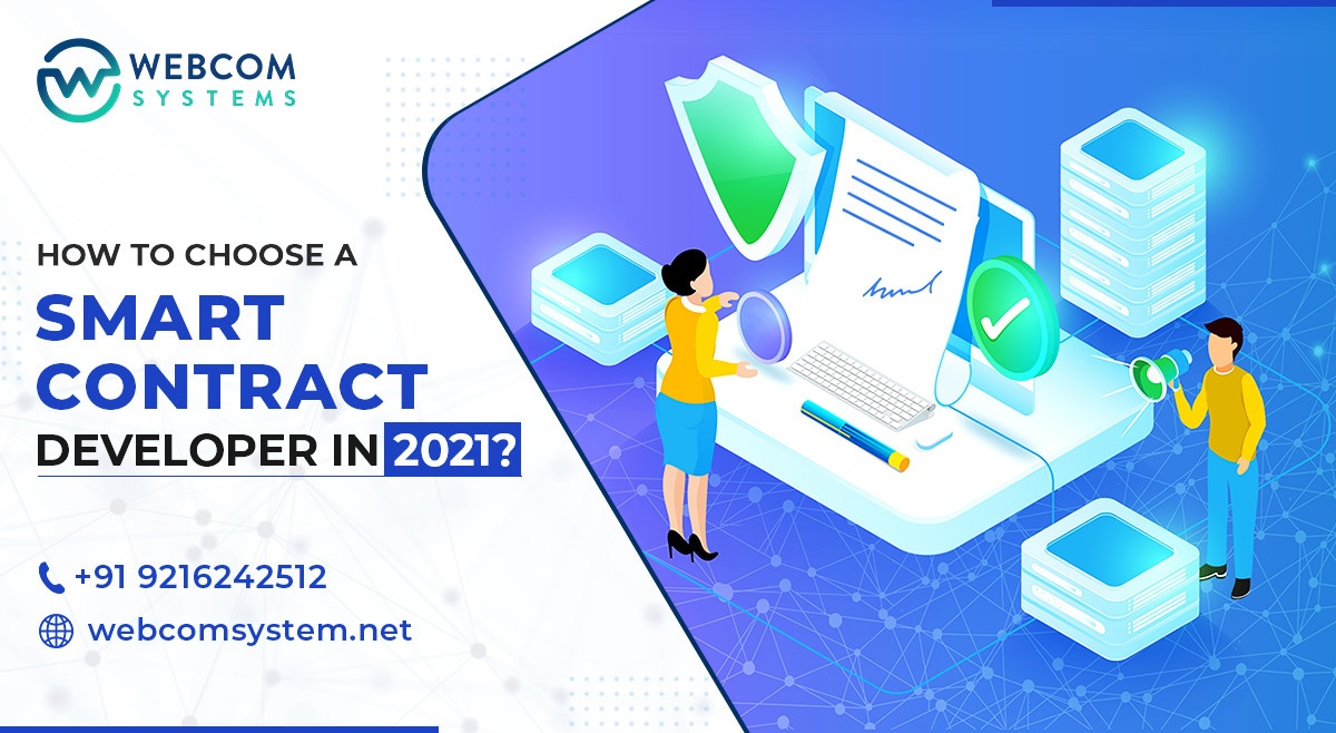 How to Choose a Smart Contract Developer in 2021?