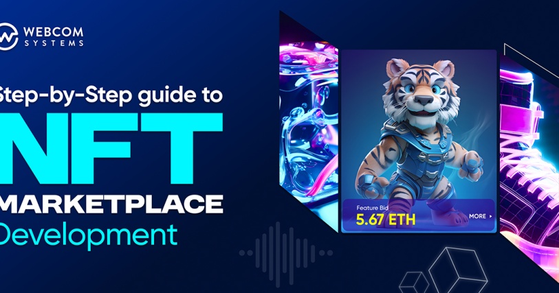 A Step-by-Step Guide To NFT Marketplace Development