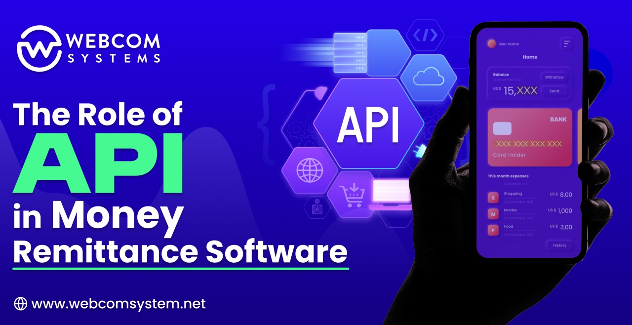 The Role of API In Money Remittance Software