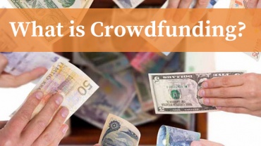 What is Crowdfunding Everything you need to Know