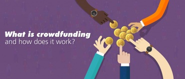 What is Crowdfunding and How Does it Work?