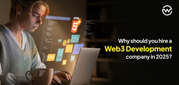 Why Should You Hire a Web3 Development Company in 2025