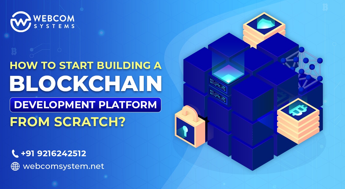 How To Start Building a Blockchain Development Platform From Scratch?