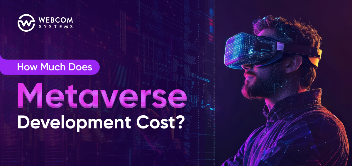 How Much Does Metaverse Development Cost?