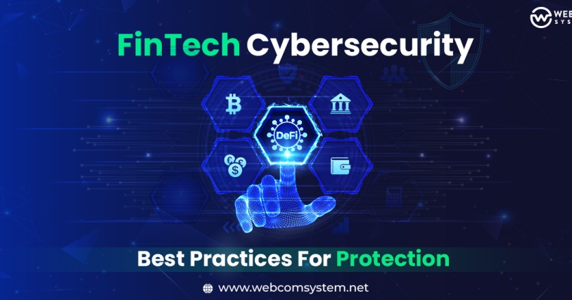 FinTech Cybersecurity: Best Practices For Protection