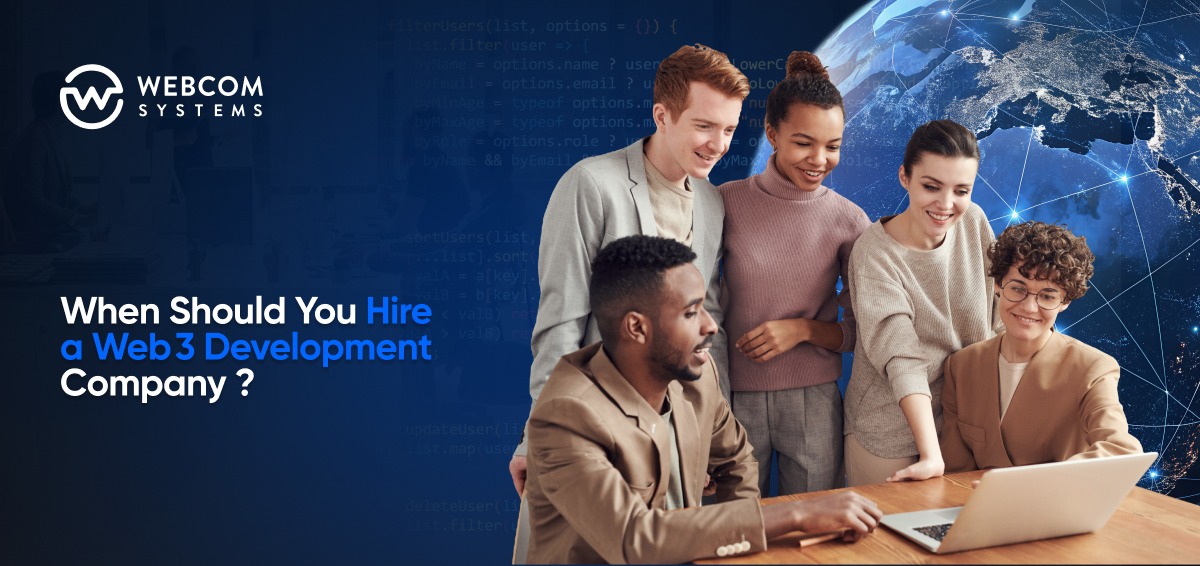 When Should You Hire a Web3 Development Company?