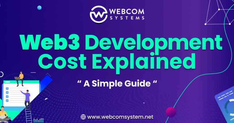 Web3 Development Cost Explained: A Simple Guide