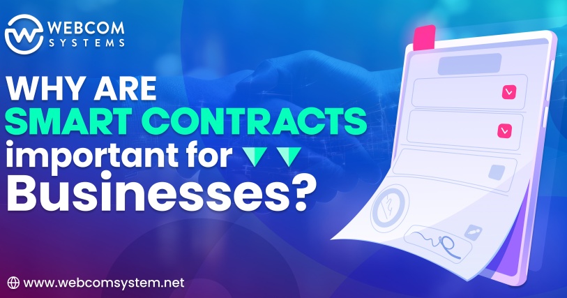 Why Are Smart Contracts Important For Businesses?